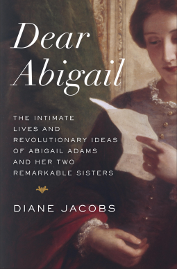 Dear Abigail – Founding mothers of a new Nation